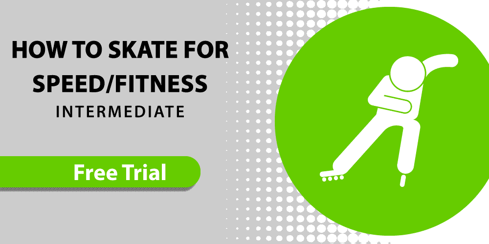 How to skate for fitness intermediate free trial - Skatefresh